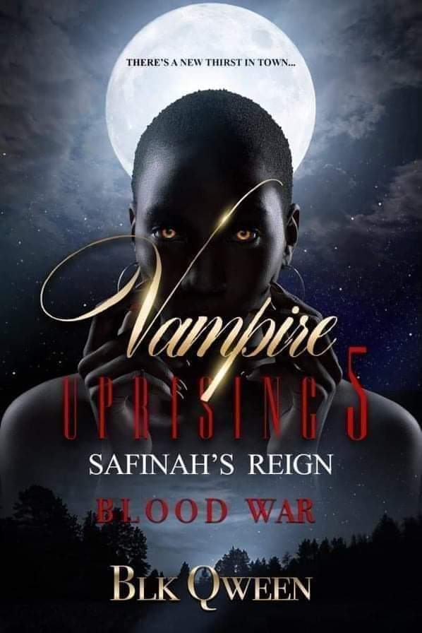 Vampire Uprising Safinah's Reign Blood War